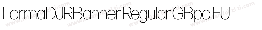 FormaDJRBanner Regular GBpc EUC H字体转换